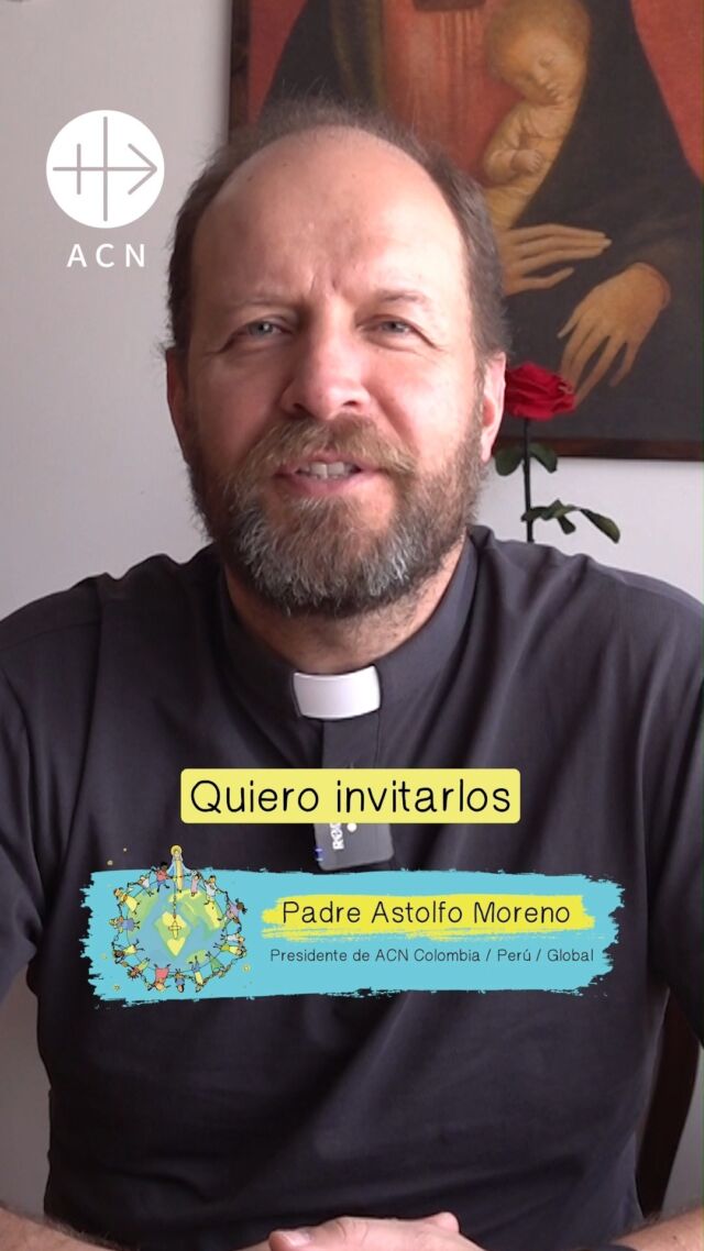 El padre Astolfo Moreno nos invita a unirnos en oración con 