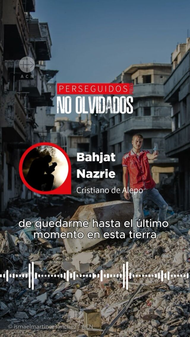 “Tenemos miedo pero sobre todo tenemos esperanza”. Bahjat Nazrie, cristiano de #Alepo cuenta cómo viven estos días en #Siria. Nos lo ha contado en #PerseguidosPeroNoOlvidados de @RadioMariaEspaña