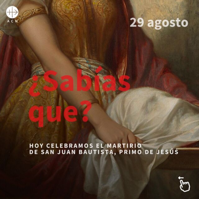 ð¯️Hoy conmemoramos el #martirio de San Juan Bautista.
¿Sabías que Juan el Bautista, primo de Jesús, le bautizó en el río Jordán? Este acontecimiento marca el inicio del ministerio público de Jesús.
Dediquemos un momento a reflexionar sobre la entrega y el sacrificio de Juan y de tantos cristianos que mueren a causa del nombre de Jesús. ð
#SanJuanBautista #SantosCatólicos #CaminoDeFe #ACNInternacional #ACN #Santodeldia